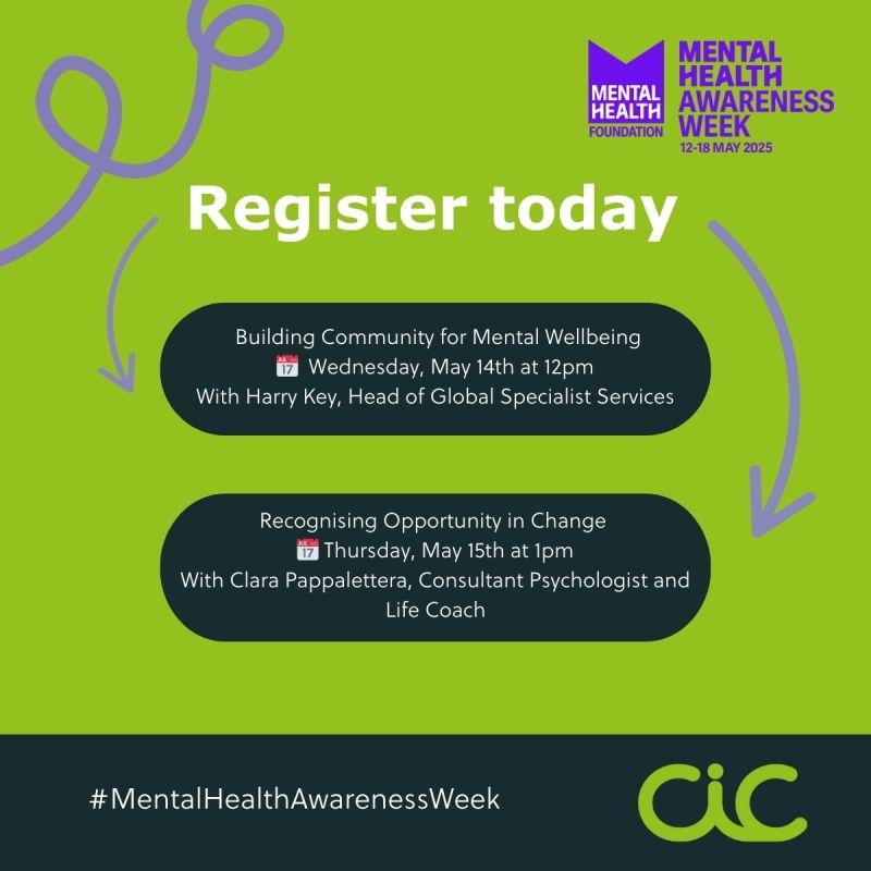 SUPPORTING MENTAL HEALTH AWARENESS WEEK 2025 WITH CIC WELLBEING