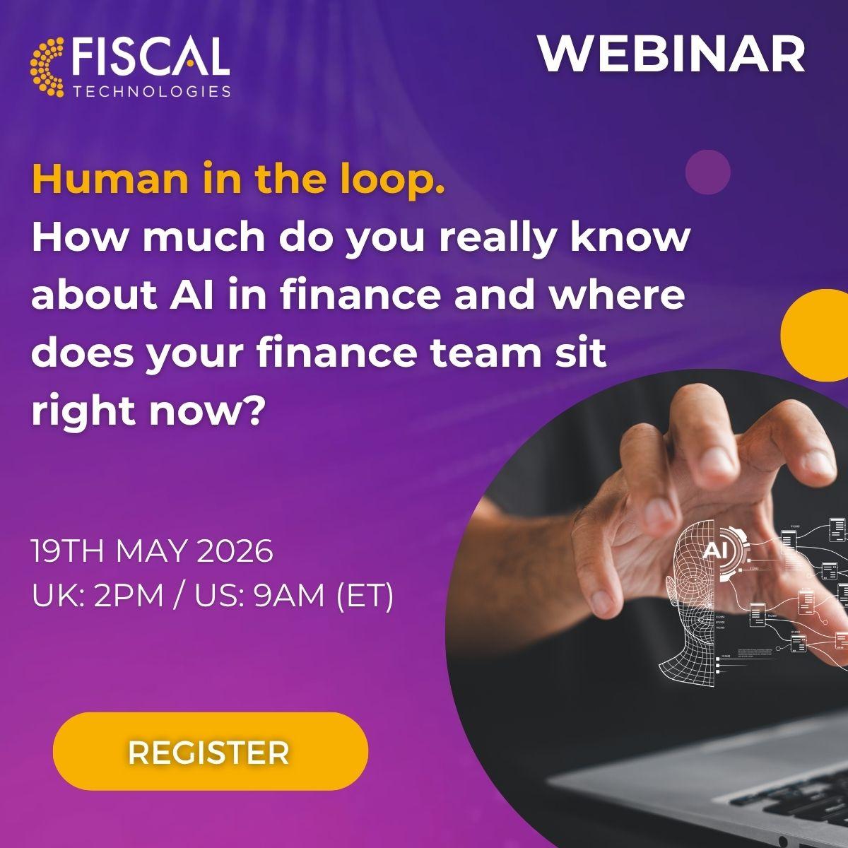 Fiscal Technologies Webinar: Human in the loop – Best practices for AI in finance