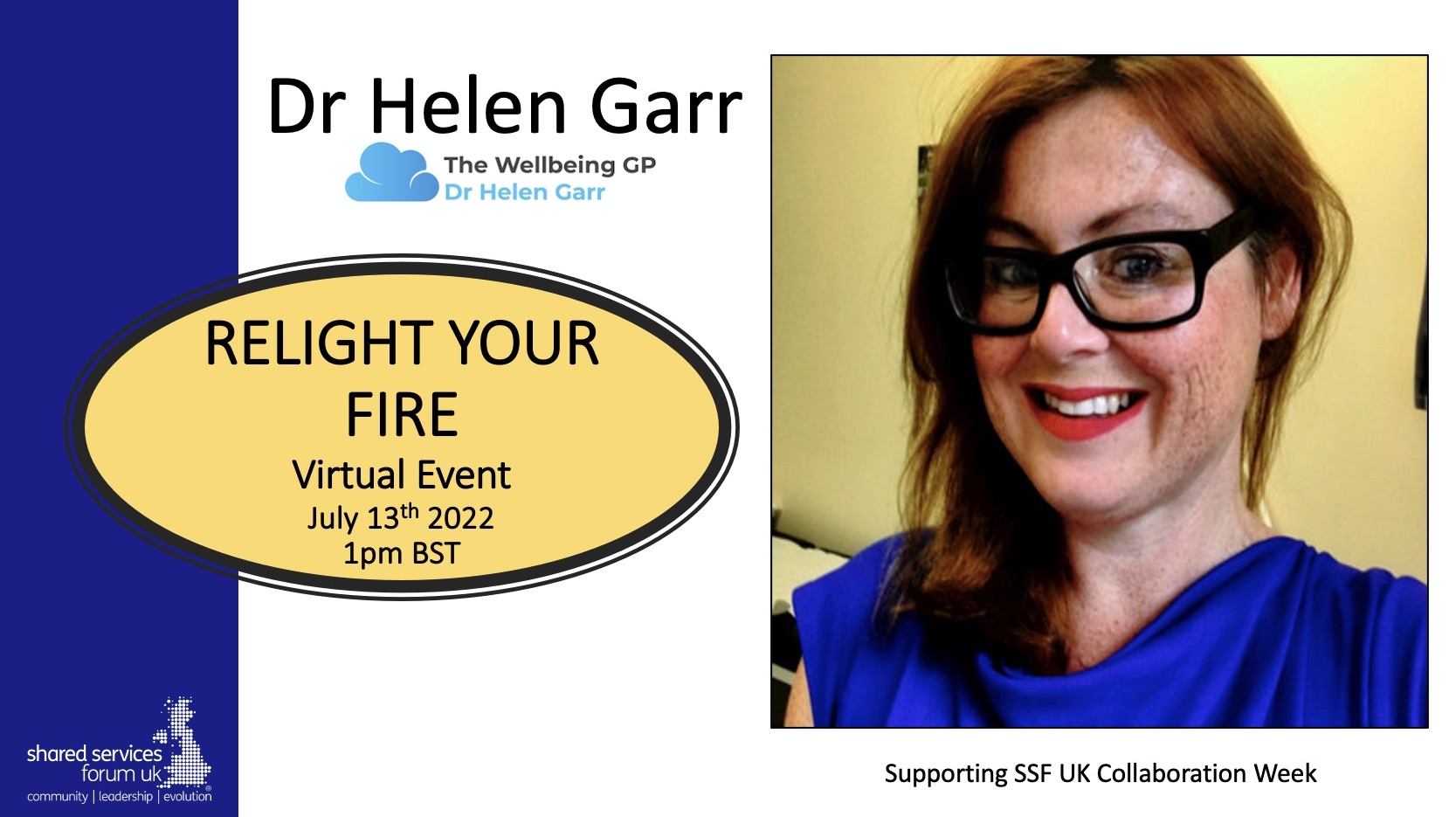 SSF UK COLLABORATION WEEK: DR HELEN GARR - RELIGHT YOUR FIRE