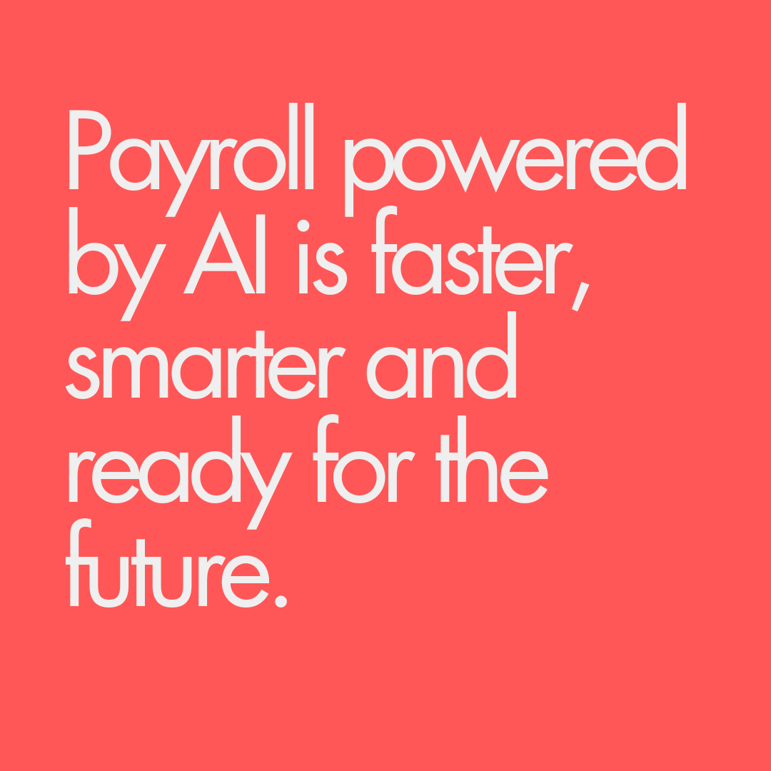 AI in Payroll: Transforming Accuracy, Efficiency, and Employee Experience in 2025