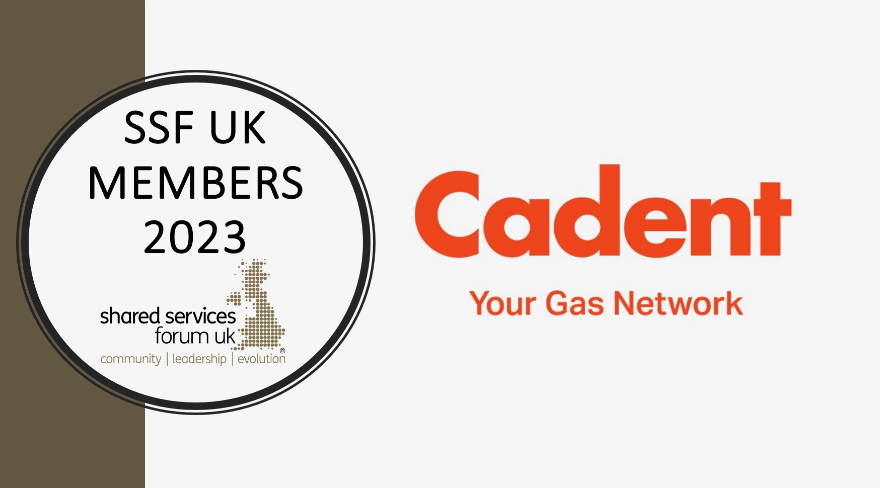 WELCOMING BACK CADENT GAS AS SSF UK MEMBERS