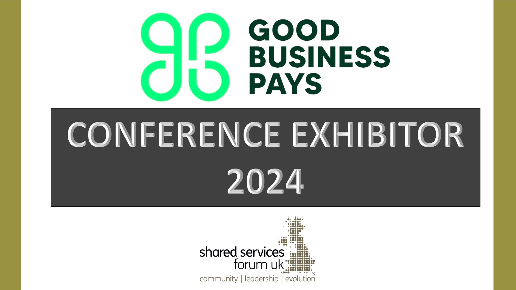 WELCOMING GOOD BUSINESS PAYS TO OUR SSF UK CONFERENCE