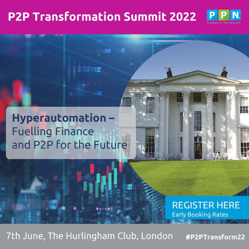PURCHASE TO PAY NETWORK (PPN) TRANSFORMATION SUMMIT 2022